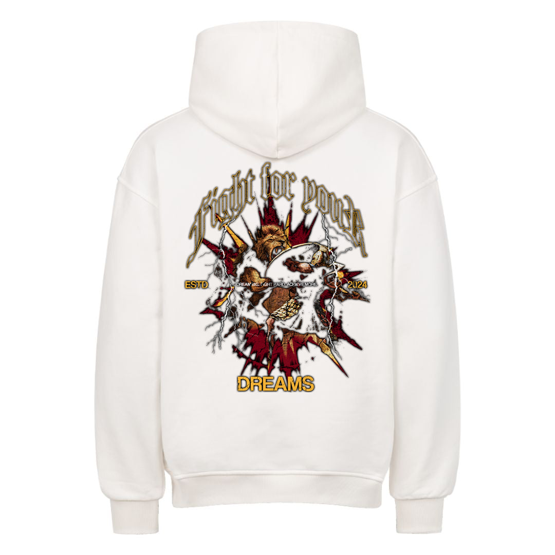 Fight for your dreams Oversized (Backprint) Hoodie