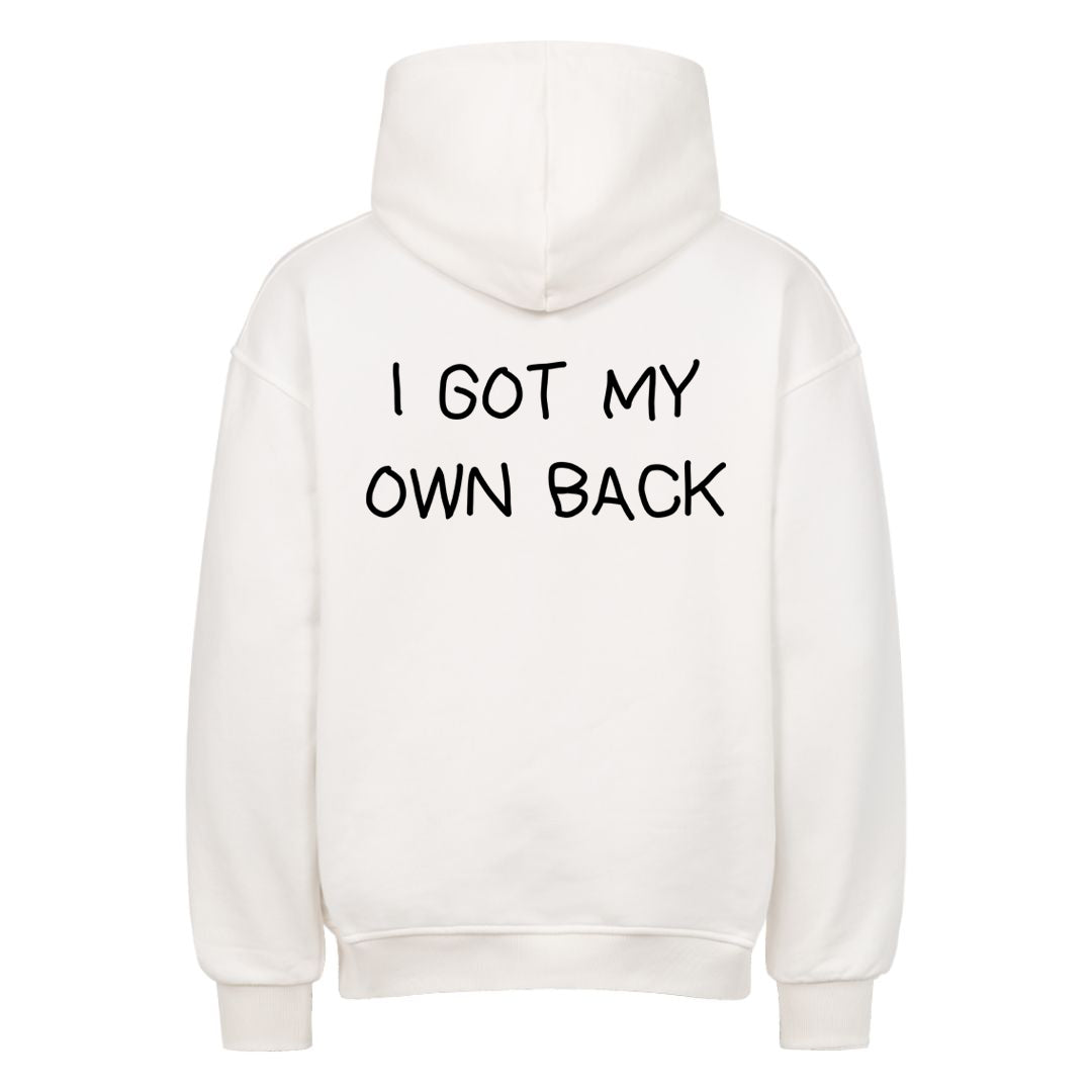 i got my own back Oversized (Backprint) Hoodie