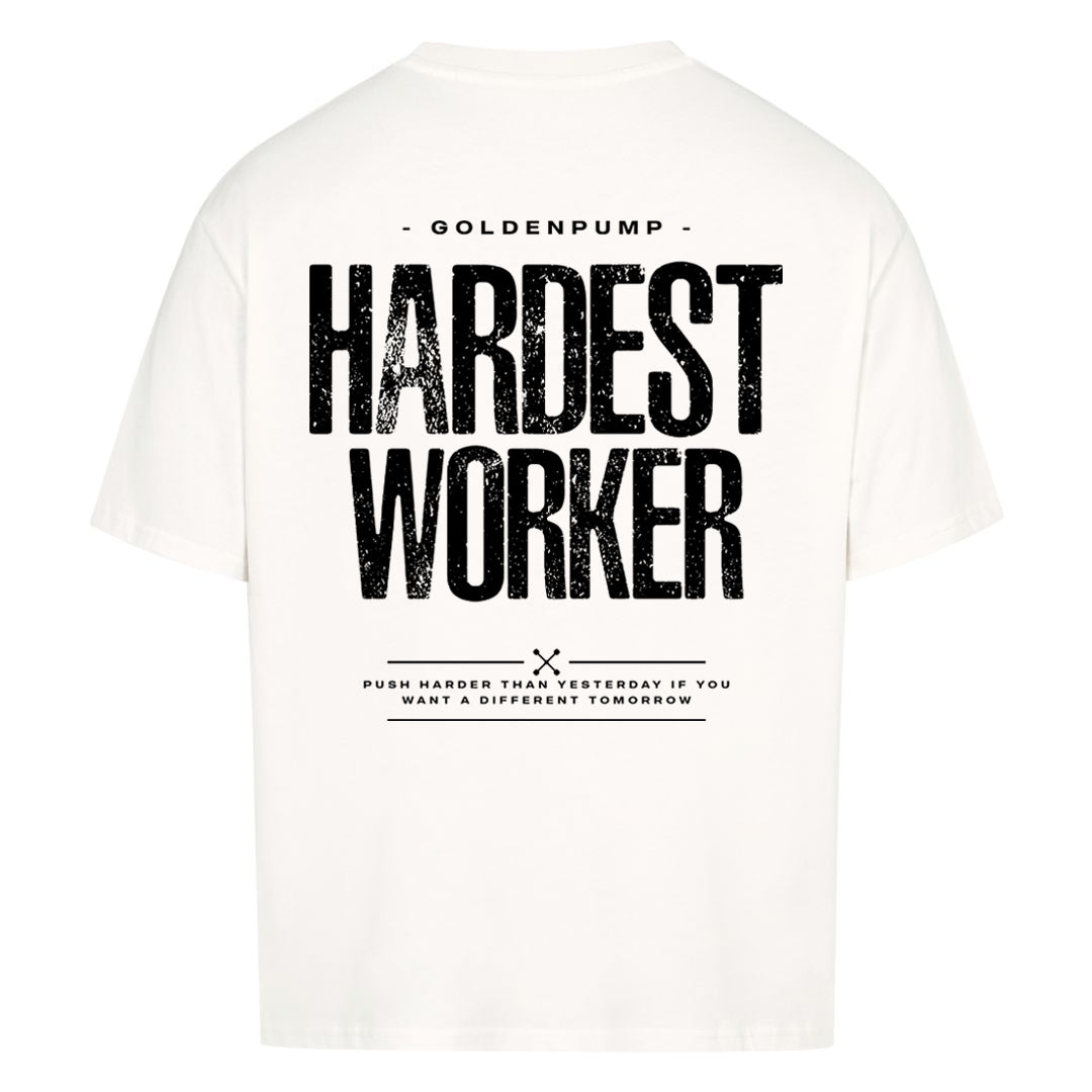 Hardest Worker (Backprint) Oversized Shirt