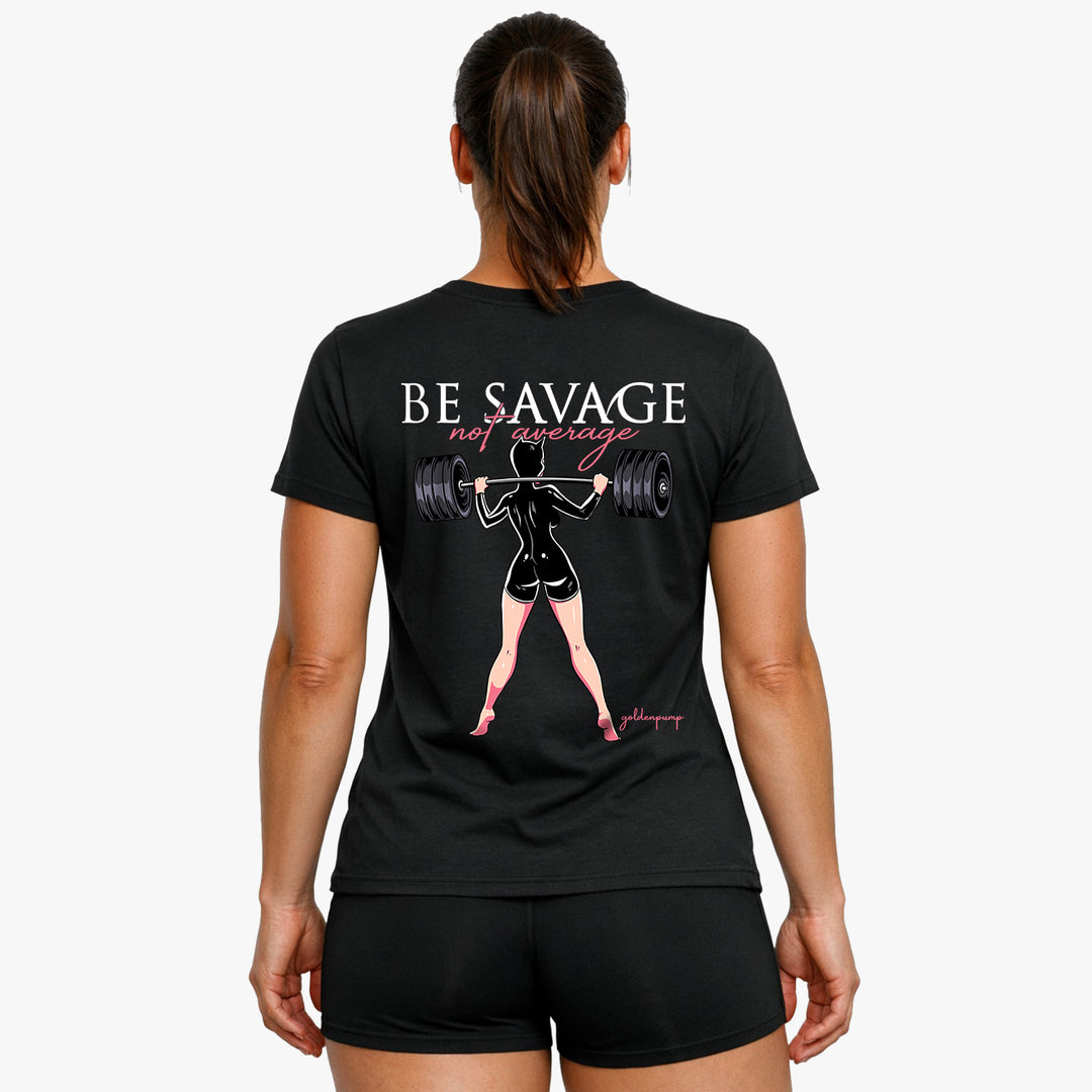 Be Savage (Backprint) Shirt