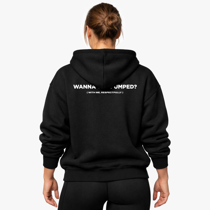 Wanna Get Pumped (Backprint) Oversized Hoodie