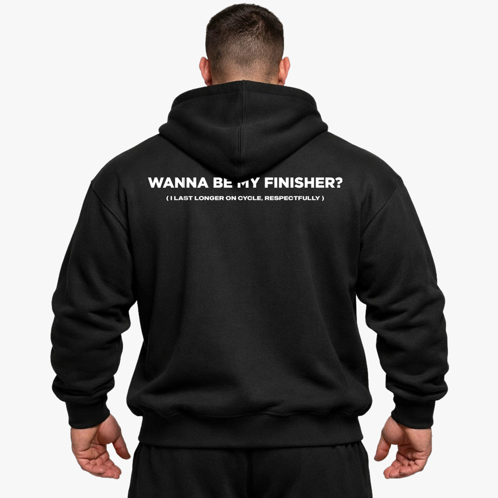 Wanna Be My Finisher (Backprint) Oversized Hoodie
