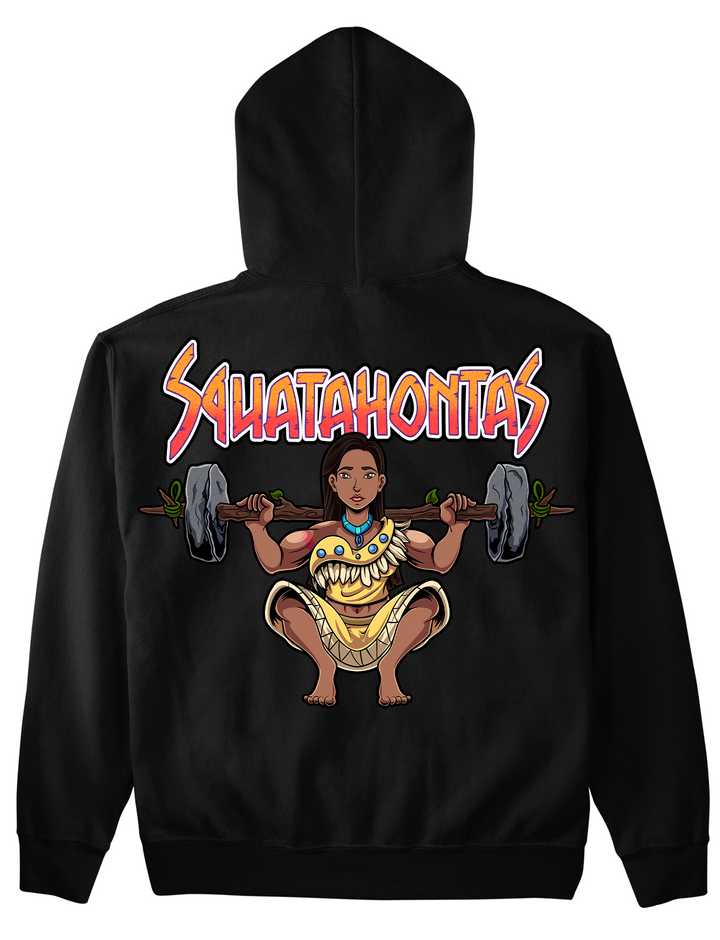 Squatahontas Hoodie