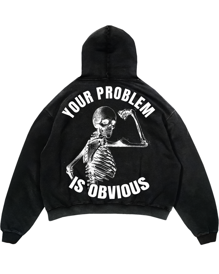 Your Problem (Backprint) Oversized Hoodie