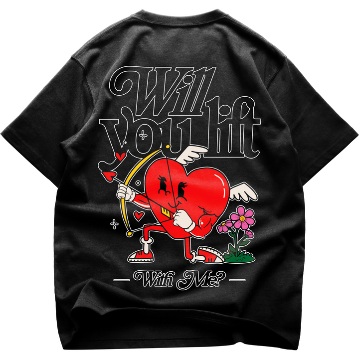 Will you lift with me? (Backprint) Oversized Shirt